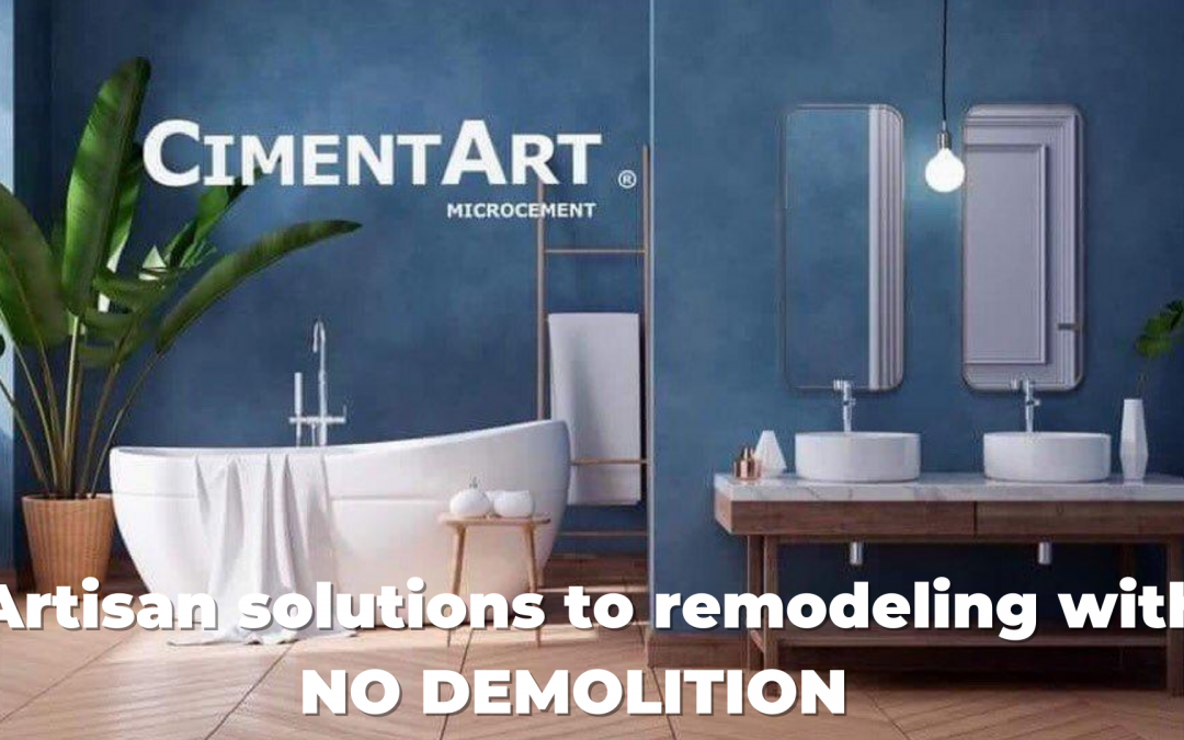 Artisan solutions to remodeling with NO DEMOLITION!