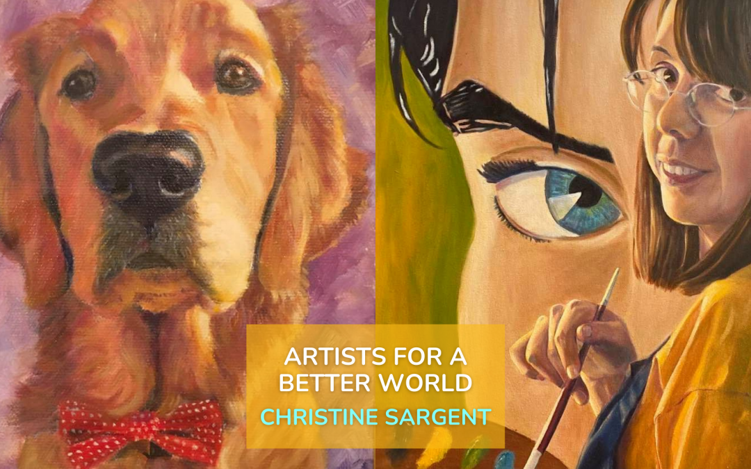 Artists for a Better World – Christine Sargent