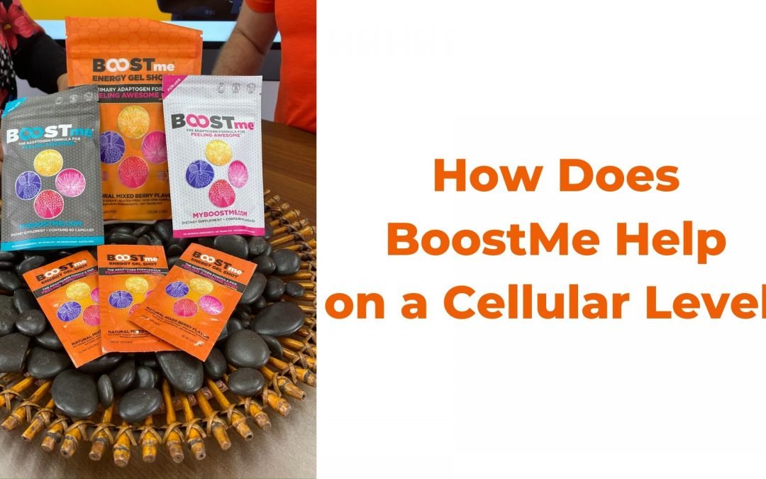 How Does BoostMe Help on a Cellular Level? Featuring Patrick Valtin